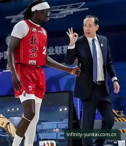 揭秘北京男篮生死战背后的破局密码——云开全站视角下的G4关键变量